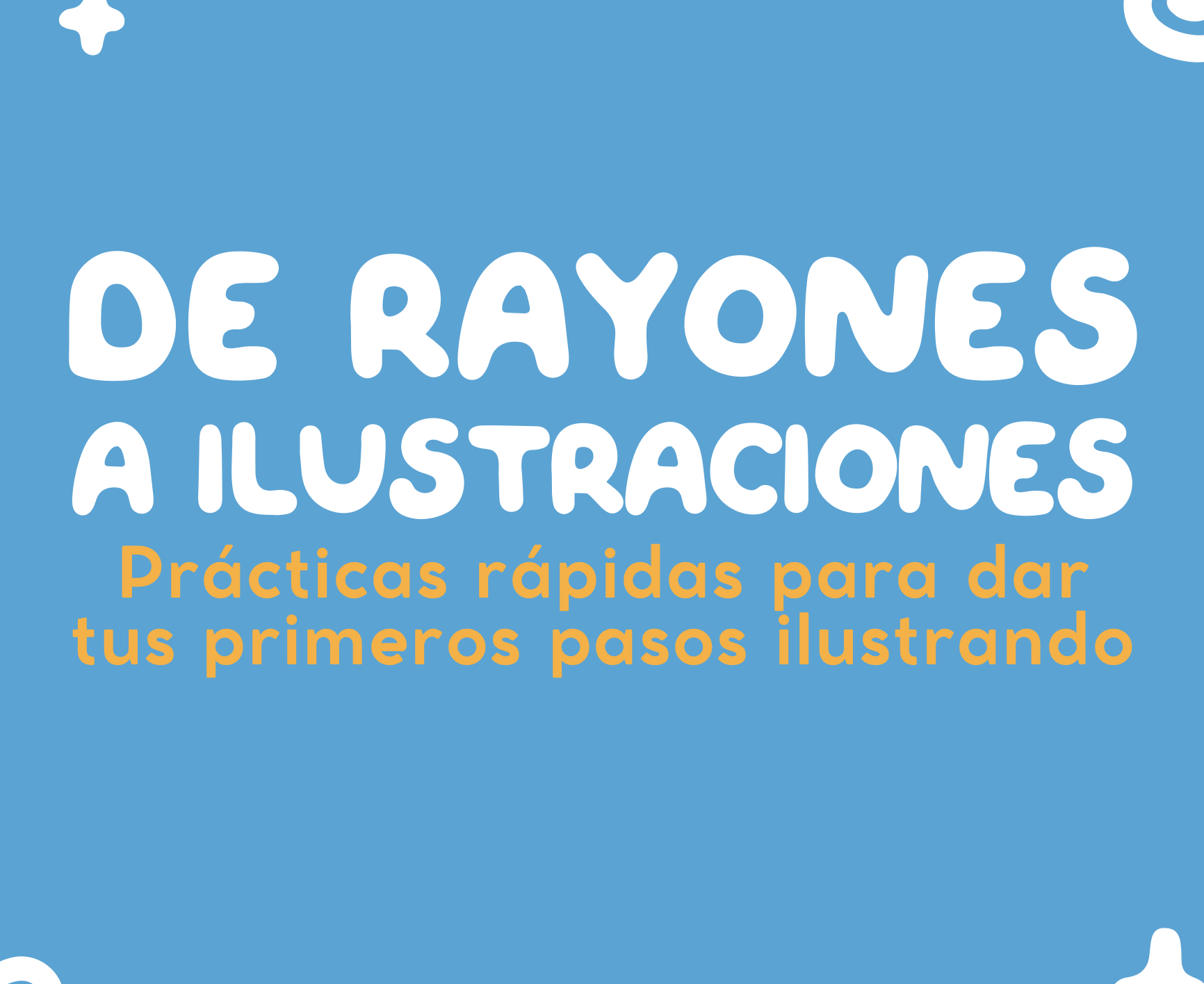 Kit de iniciación: De rayones a ilustraciones: imagen 1